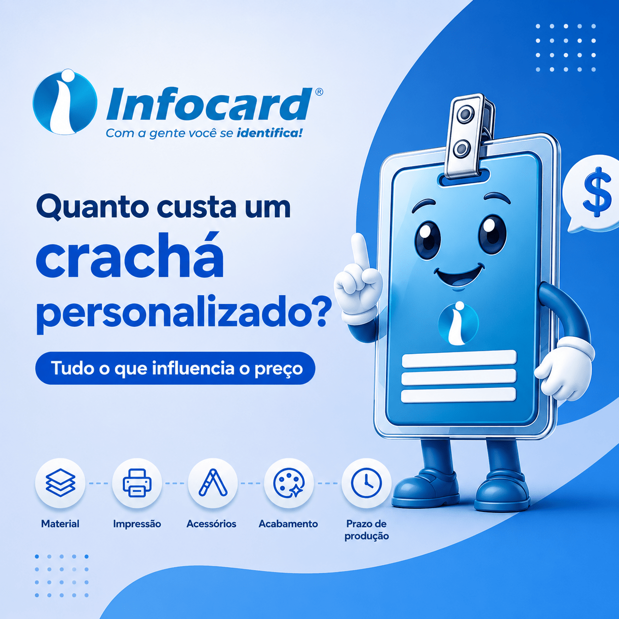 Quanto custa um crachá personalizado? Tudo o que influencia o preço